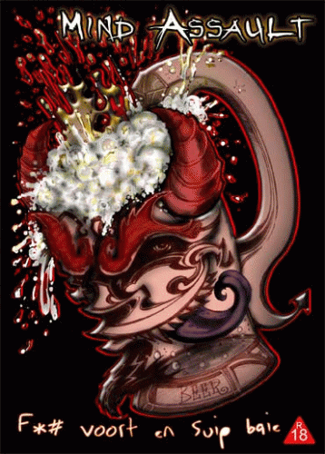 Mind Assault : Fok Voort en Suip Baie Mind Assault : Fok Voort en Suip Baie